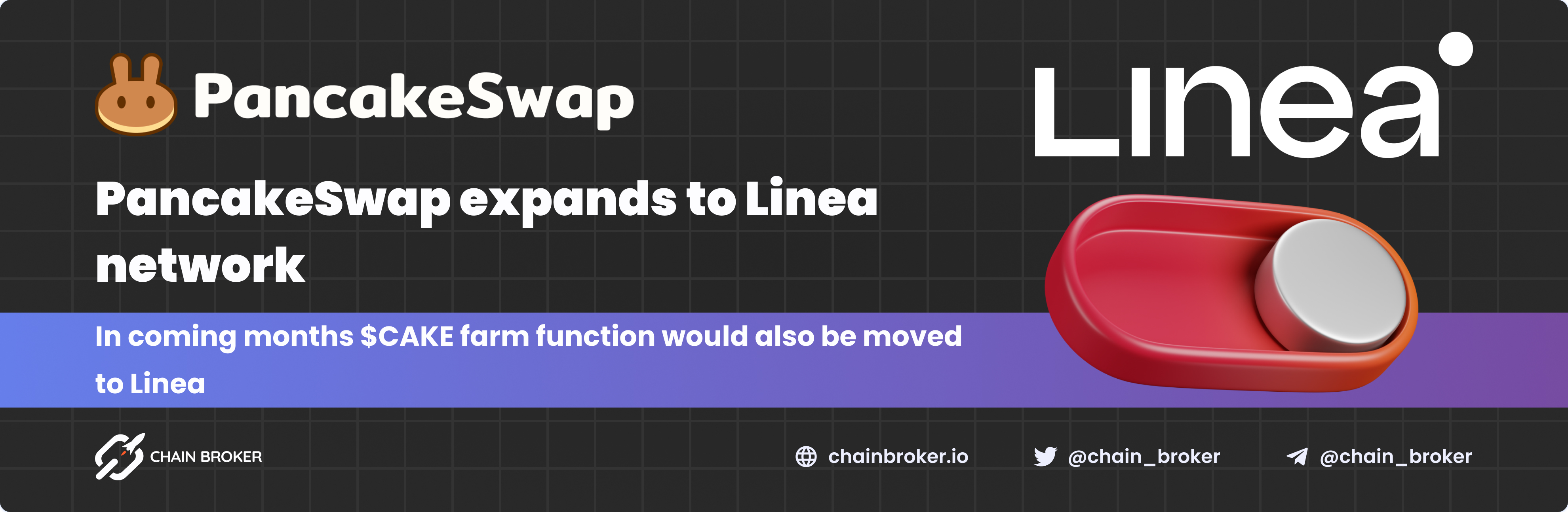 PancakeSwap expands to Linea L2 network. Chain Broker